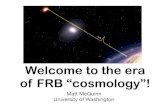 Welcome to the era of FRB “cosmology”! · 2020. 2. 16. · The Cosmology community has gone ALL IN for weak lensing, but baryon distribution matters for realizing precision forecasts.