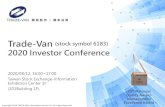 Trade-Van (stock symbol 6183) 2020 Investor Conference · stores with 11,338 retail sales, supermarket with 2,697 retail sales, banks & Electronic Payment Industry, connecting over