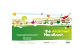 The Allotment Handbook - Microsoftbtckstorage.blob.core.windows.net/site12437... · Attach guttering to garden sheds and greenhouses to collect rain water but remember to keep water