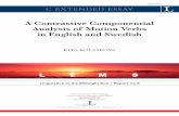 A Contrastive componential analysis of motion verbs in ...1016388/FULLTEXT01.pdf · 4.1 Meaning components of motion verbs in English and Swedish 10 4.2 Contrastive description of