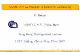 VEMs: A New Weapon in Scientific Computinglsec.cc.ac.cn/fengkangprize/2017brezzi/PPT/00-Feng-Kang-General.pdf · (Olio di fegato di merluzzo, Huile de foie de morue Aceite de h gado