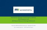 Minnesota Pollution Control Agency (MPCA) PFAS Response ...€¦ · 5/29/2018  · •July 2013 - Minnesota Court of Appeals affirmed district court. •April 2014 - Minnesota Supreme