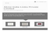 Akme India Links Private Limited · Established in the year 1996, based at New Delhi, India, we "Akme India Links Private Limited "have come in the list of the noted names in the