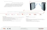 SPEEDBLADE - Tiso€¦ · esthec equipment appearance. As well as other turnsles of freeway series, Speedblade has implemented an-tailgang funcon. Sliding ﬂaps are made of glass,
