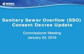 Sanitary Sewer Overflow (SSO) Consent Decree Update Consent Decree Extension WSSC has negotiated the
