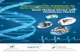 Industry-specific Guidebook for Opto-mechatronics Industries to … · 2016. 6. 20. · Industry-specific Guidebook for Opto-mechatronics Industries to Enter Medical Device and Healthcare