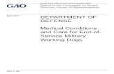 GAO-17-358, DEPARTMENT OF DEFENSE: Medical Conditions and … · Number of Military Working Dogs (MWDs) Adopted, Transferred, or Euthanized from 2011 through 2015 . Based on medical