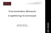 Yaroomba Beach Lighting Concept V5€¦ · Rubidium Light is a specialist lighting design consultancy that works with stakeholders across many areas of development from concept to