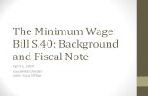 The Minimum Wage: Background and History...2018/04/04  · Vermont’s Minimum Wage •Currently $10.50 per hour for most employees. The minimum wage will increase by the percentage