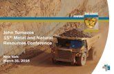 John Tumazos th Metal and Natural · 3/31/2016  · John Tumazos 15th Metal and Natural Resources Conference New York March 31, 2016. 2 FORWARD-LOOKING STATEMENTS This presentation