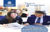 Tutor Program - St Peter's Girls' School in Adelaide, South Australia · 2019. 7. 5. · Tutor Program The St Peter’s Girls’ School Tutor Program is a free service provided to