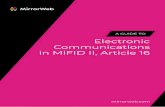 Electronic Communications in MiFID II, Article 16 · Share this guide: 16 In order to demonstrate best practice for MiFID II, Article 16, your firm requires a full archiving solution