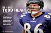 TO HEAP TODD HEAP 8 - National Football Leagueprod.static.ravens.clubs.nfl.com/assets/pdfs/... · Championship game in 2008.” JOE FLACCO ON TODD HEAP “First, Todd was a veteran