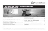 HEPA 360° AIR SCRUBBER - BuildClean.com · 360° Air Scrubber is a self-contained, fully portable air filtration machine for professional residential remodeling projects. It uses
