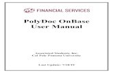 PolyDoc OnBase User Manual - ASI, Cal Poly Pomona · In OnBase, a Preparer fills out a D.R. form online, attaches supporting document(s), and submits the D.R. electronically. The