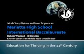 Middle Years, Diploma, and Career Programmes€¦ · IB Diploma Programme 9-10 11-12 11-12 All MHS 9th & 10th graders are IB MYP students – Honors or Regular Blends the rigor of