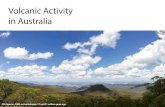 Volcanic Activity In Australia - Studyladder...In 2015, scientists announced that they had discovered the world’s longest volcanic hotspot track, located in eastern Australia. Volcanoes