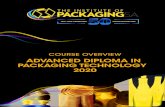ADVANCED DIPLOMA IN 2020 - IPSA · VISIT OUR WEBSITE: ADVANCED DIPLOMA IN PACKAGING TECHNOLOGY 2020 COURSE OVERVIEW This Programme is aimed at those either being prepared, or preparing