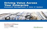 Driving Value Across Your Enterprise · patient registration, clinical areas, accounts payable t he american recovery and reinvestment act (arra) ... leading developer of onBase enterprise
