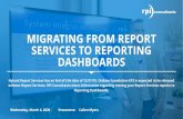 MIGRATING FROM REPORT SERVICES TO …...- OnBase by Hyland + Industry & Solution Expertise - Accounts Payable & Financial Process Automation - Human Resources / Human Capital Management