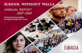 school without walls - missioneurasia.org · school without walls annual RepoRt 2017 -2018 training Young leaders to Impact eurasia for Christ. Dear Friend, Praise God for the amazing