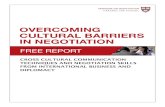 OVERCOMING CULTURAL BARRIERS IN NEGOTIATION...overcoming cultural barriers in negotiation cross cultural communication techniques and negotiation skills from international business