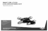 R&S®ZN-Z135 CALIBRATION KIT · Transmission tracking 10 MHz to 4 GHz < 0.1 dB (meas.) 4 GHz to 10 GHz < 0.2 dB (meas.) 10 GHz to 26.5 GHz < 0.3 dB (meas.) General data Temperature