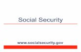 Social Security · 1956 – Disability Insurance ! 1965 – Medicare Program ! 1972 ... gives you one credit !You can earn a maximum of 4 credits per year Example: To earn 4 credits