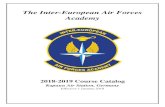 The Inter-European Air Forces Academy · 2018. 1. 1. · The Inter-European Aviation Safety Program Management (IEASPM) Course is intended for personnel assigned to or future Flight