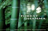 Forest Dhamma · explained in the text. It is hoped that this book will bring the Dhamma to many people and that it will help many people to realise that the living Dhamma is still