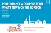 Performance & Compensation: What’s new & on the horizon€¦ · WHAT’S NEW & ON THE HORIZON. Brittany Morrison. Product Manager. HealthcareSource. Allison Levin. Director of Customer