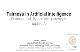 Fairness in Artiﬁcial Intelligencefileadmin.cs.lth.se/cs/Education/edaf70/slides/Fairness_in_AI.pdf · Stakes • Autonomous weapons’ systems • Cancer diagnosis, life/death