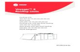Voyager™ II Rooftop Units - Trane-Commercial · Voyager's Simpler Design The Voyager design uses up to 42% fewer parts than previous units. Since it is simpler in design, it is