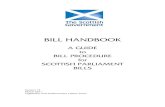 Bill Procedure Guide for Scottish Parliament Bills€¦ · “CSG”), published in December 1998 made recommendations for parliamentary procedure including the passage of legislation.
