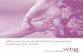 Women’s and children’s poverty: making the linksfile/wbg_womens_and_childrens_poverty.pdf · factors like inadequate material resources, poor housing and homelessness, consumerism,