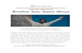 Brother Sun, Sister Moon Flyer - institute of world culture 2019/Brother Sun... · 2019. 3. 23. · Brother Sun, Sister Moon Saturday, April 6, 2019 from 7:00 – 9:00 pm Concord