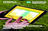 Drag spring forward, with Tyson. · SPRING GROWTH? Tyson is a leap forward in perennial ryegrass genetics. It has been 19 years in development to give red meat farmers 35% more pasture