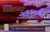 SmartCon Hospitality€¦ · Voice is the future of hotel guest engagement. It provides a natural, interactive, and easy-to-use medium for communication, entertainment, and service.