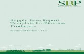 Supply Base Report Template for Biomass Producers€¦ · The expected rotation length for round wood softwood in BP’s catchment is