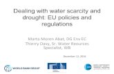 Dealing with water scarcity and drought: EU policies and regulations 2018. 11. 5.آ  Water Scarcity &