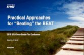 Practical Approaches for “Beating” the BEAT...Dec 31, 2017  · — Outbound cost -sharing payments and payments to foreign R&D centers — Reimbursement of significant third party