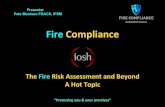 Fire Compliance Presentation€¦ · 13th June 2016, South Wales Fire and Rescue Service Defendant charged with: • Not co-operating adequately with South Wales Fire and Rescue Service,
