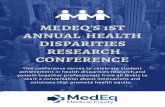 MEDEQ'S 1ST ANNUAL HEALTH DISPARITIES start a conversation ... · Opening Remarks: Dr. Keith Whitfield Early registration: January 20th, 2017 Abstract due: December 20th, 2017 Anyone