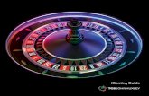 iGaming Guide - TCSJohnHuxley · Saturn™ Glo Roulette Wheel The innovative Saturn™ Glo Roulette Wheel is not only eye-catching, it also indicates game status through a spectrum