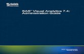 SAS® Visual Analytics 7.4: Administration Guidesupport.sas.com/documentation/cdl/en/vaag/69958/... · The correct bibliographic citation for this manual is as follows: SAS Institute