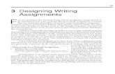 3 Designing Writing Assignments - WAC Clearinghouse · 2011. 3. 7. · such as famous historical figures or events, literary authors and peri ods, or controversial political or current