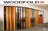 CRAFTING VALUE FOR MORE THAN 50 YEARS CUSTOM … · How Woodfold Door Packaging Even Protects Your Reputation Because our accordion doors are often the final piece of a project’s
