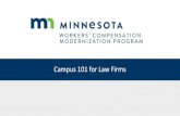 Campus 101 for Law Firms · Campus 101 for Law Firms. 2 Audience •Attorneys using Campus. Course Length. 2.5 hours. Prerequisites • None. Course Description. This course will