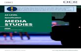 Specification MEDIA STUDIES - OCR · • exciting resources with detailed ideas for the classroom • guidance to support delivery • synoptic learning that comprehensively ties