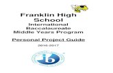 Franklin High School · 2 Getting Started: 1. Documenting the Process: Your Process Journal Your process journal is where you will document your learning throughout your project.